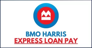 Read more about the article BMO Harris Express Loan Pay – Auto Loan, Payment Complete Guide