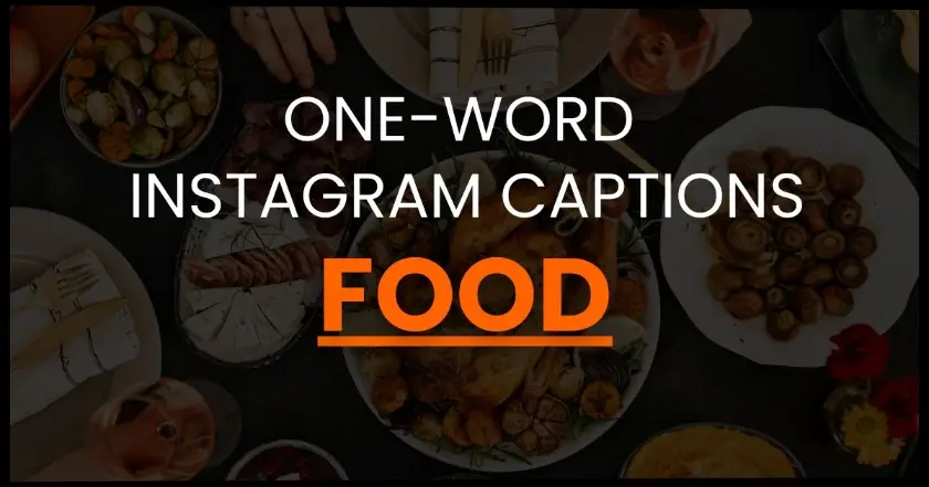 One Word Instagram Captions for Food