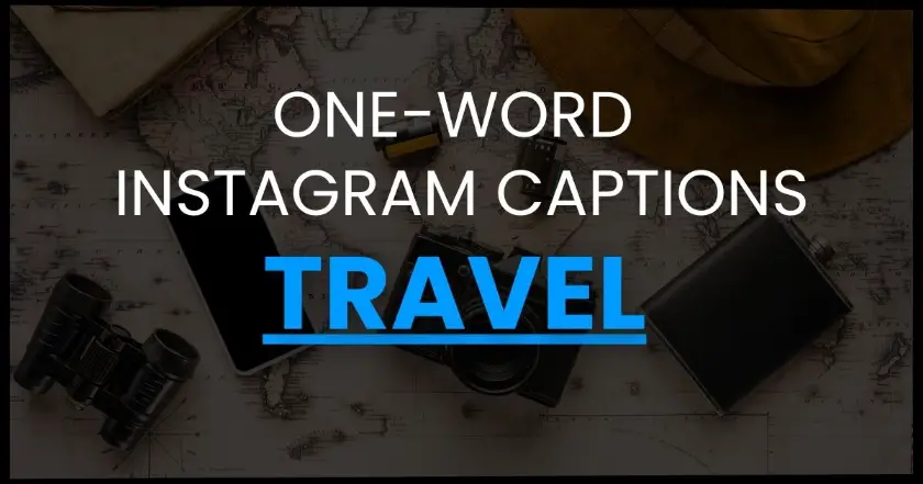 One Word Instagram Captions for Travel