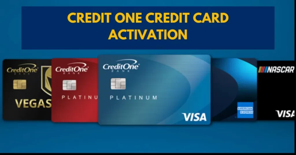 Credit One Credit Card Activation & Reviews